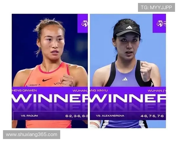 郑钦文王欣瑜领衔中国七将晋级正赛阵容强势